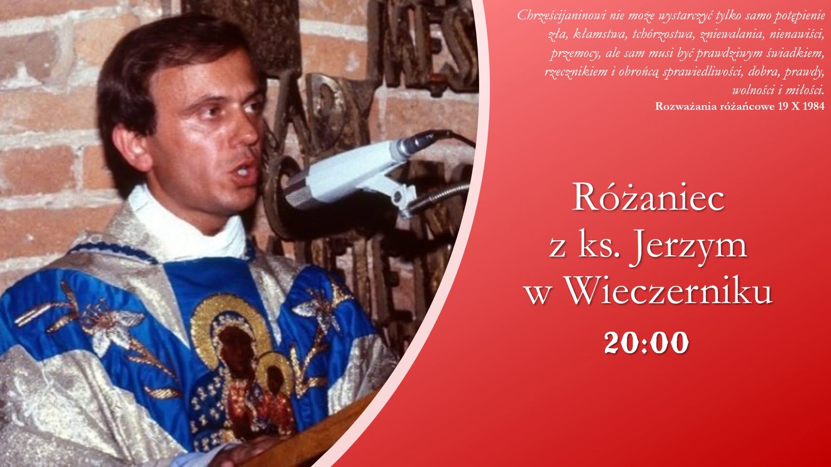 Zapraszam dziś na różaniec z księdzem Jerzym w obecności jego relikwii, które mam u siebie w domu na stałe.
Odmówimy dz